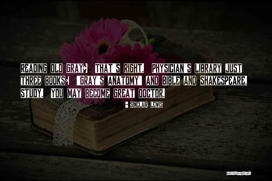 Great Library Quotes By Sinclair Lewis Great Library Quotes By Sinclair Lewis