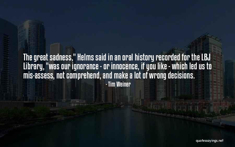 Great Library Quotes By Tim Weiner Great Library Quotes By Tim Weiner