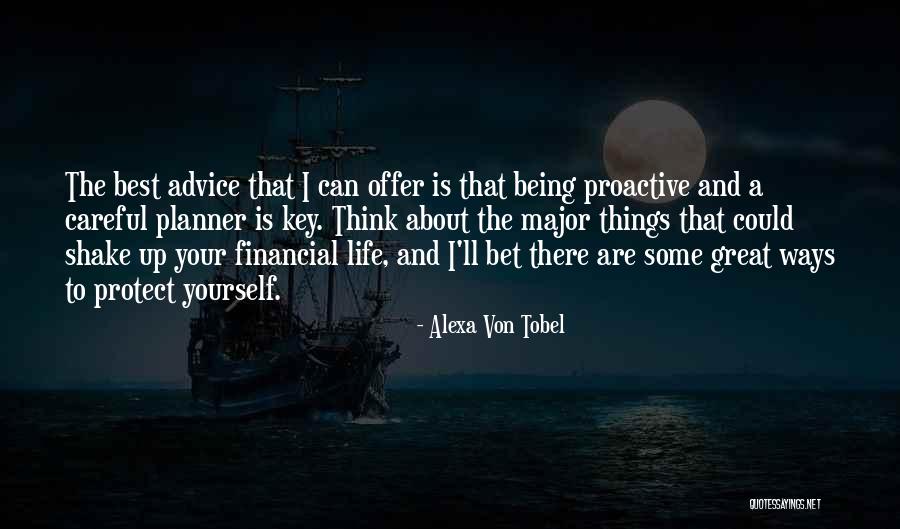 Great Life Advice Quotes By Alexa Von Tobel Great Life Advice Quotes By Alexa Von Tobel