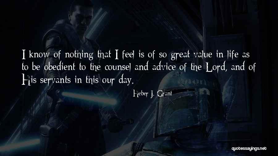 Great Life Advice Quotes By Heber J. Grant Great Life Advice Quotes By Heber J. Grant