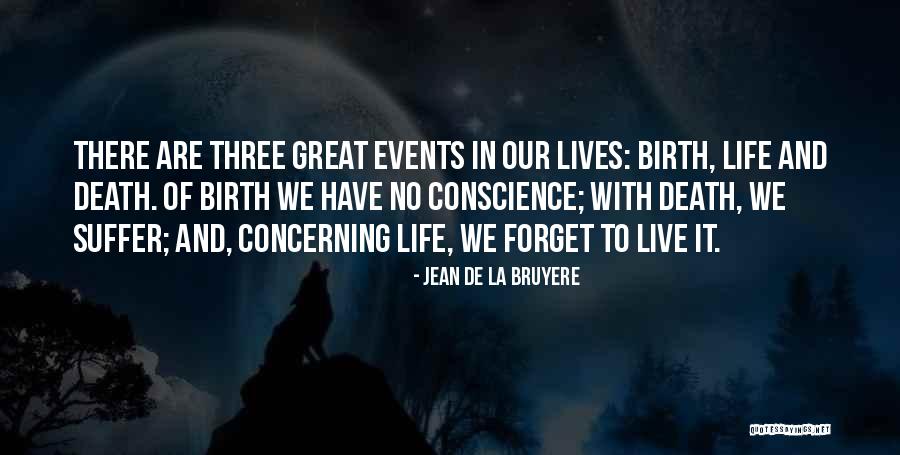 Great Life And Death Quotes By Jean De La Bruyere