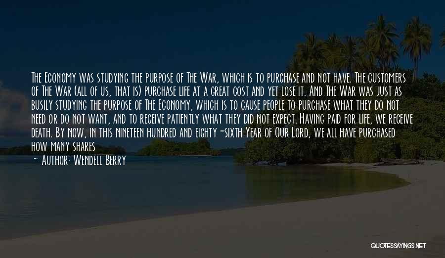 Great Life And Death Quotes By Wendell Berry
