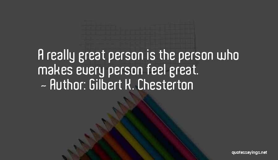 Great Life And Love Quotes By Gilbert K. Chesterton