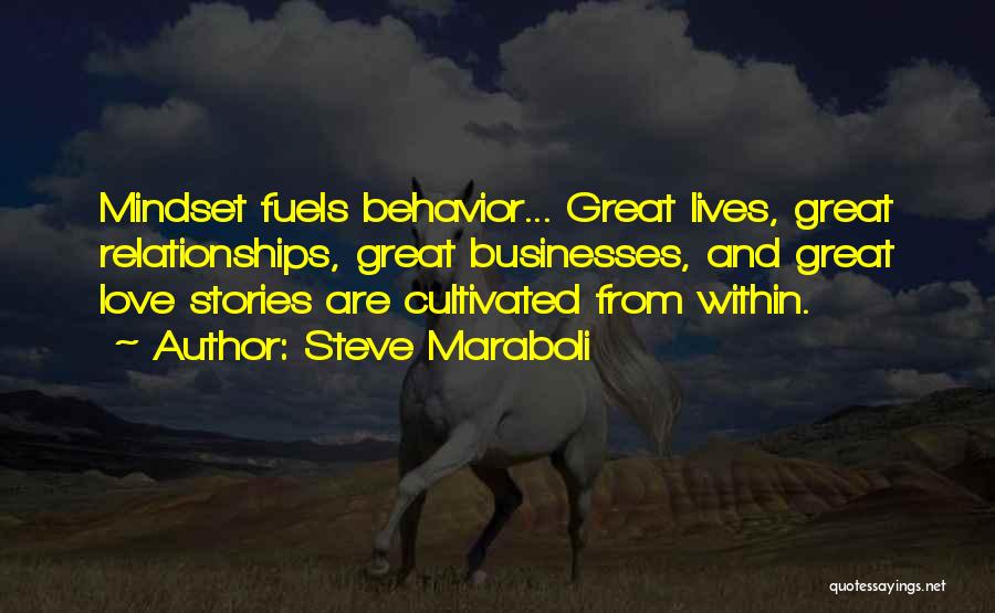 Great Life And Love Quotes By Steve Maraboli