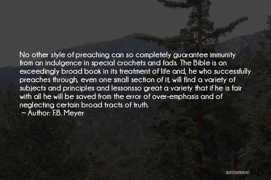 Great Life Bible Quotes By F.B. Meyer