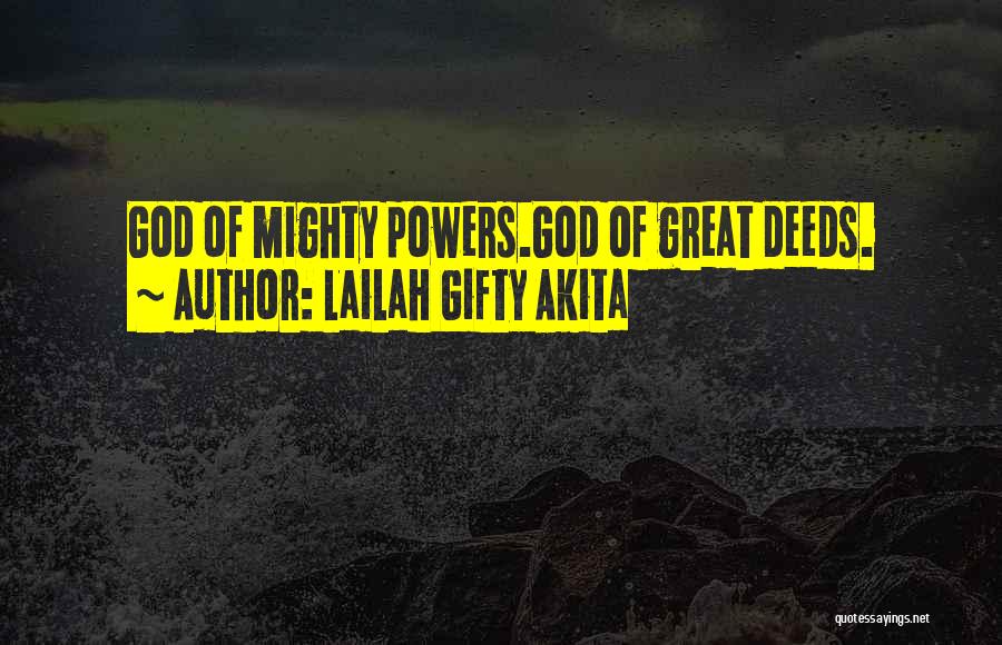 Great Life Bible Quotes By Lailah Gifty Akita