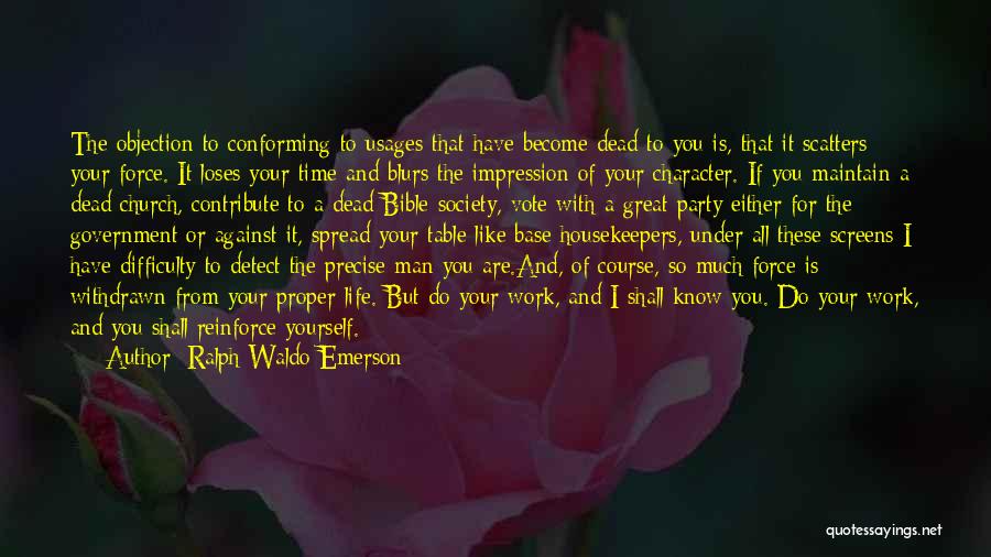 Great Life Bible Quotes By Ralph Waldo Emerson