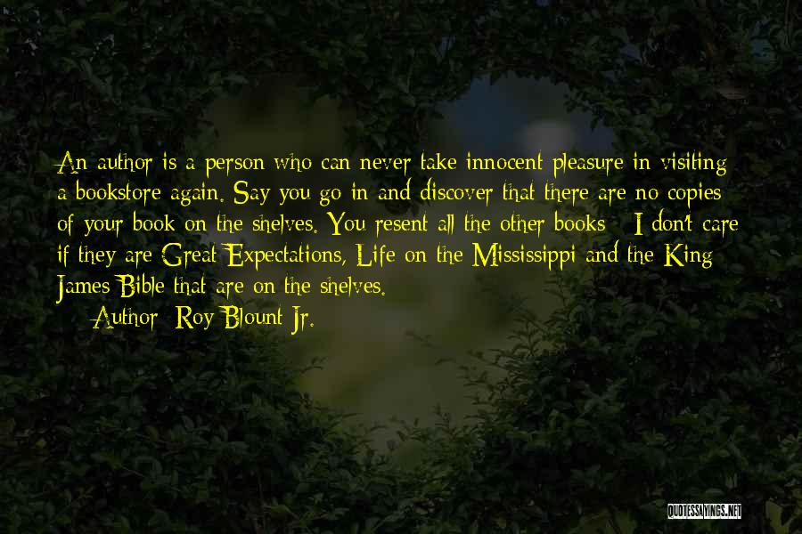 Great Life Bible Quotes By Roy Blount Jr.