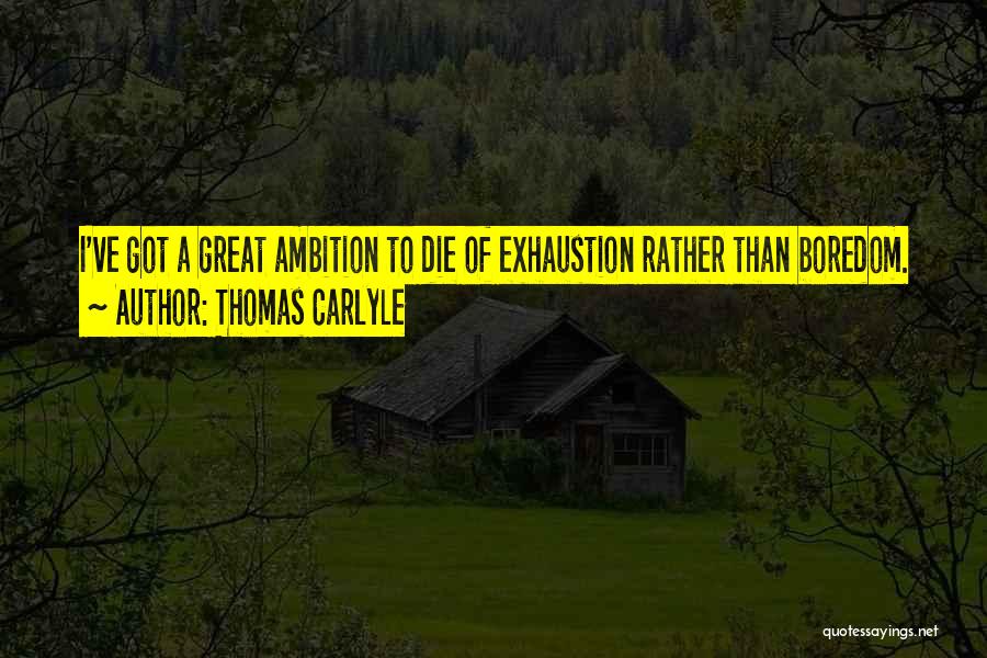 Great Life Quotes By Thomas Carlyle