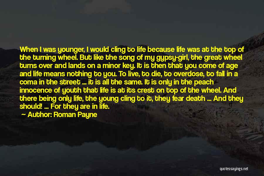 Great Life Song Quotes By Roman Payne