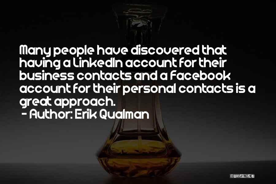 Great Linkedin Quotes By Erik Qualman