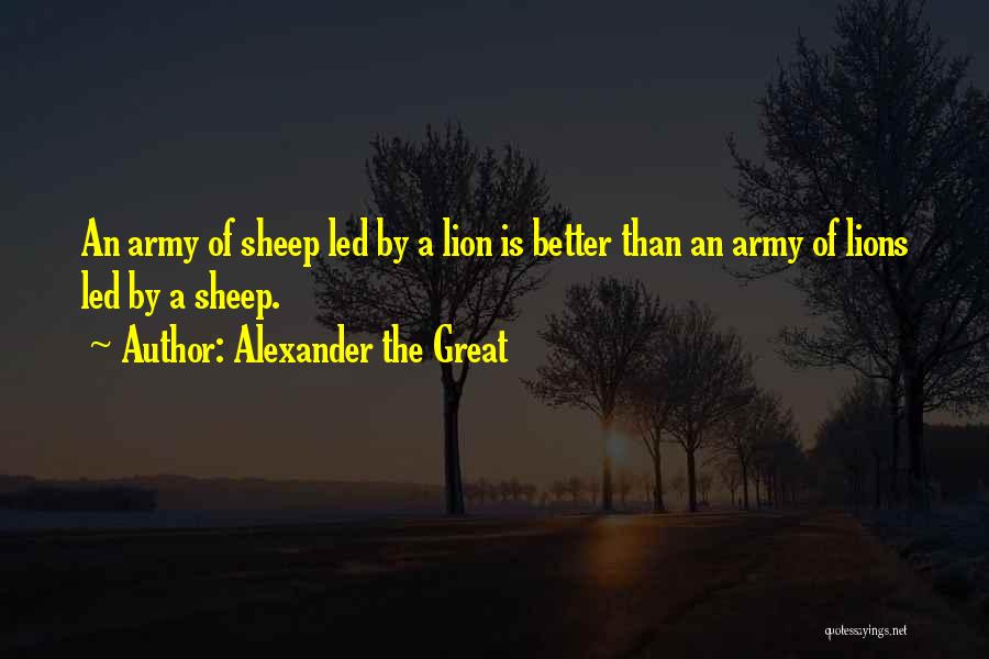 Great Lion Quotes By Alexander The Great