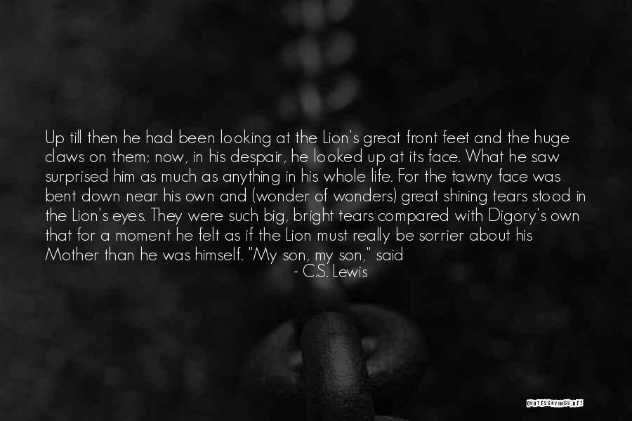 Great Lion Quotes By C.S. Lewis Great Lion Quotes By C.S. Lewis