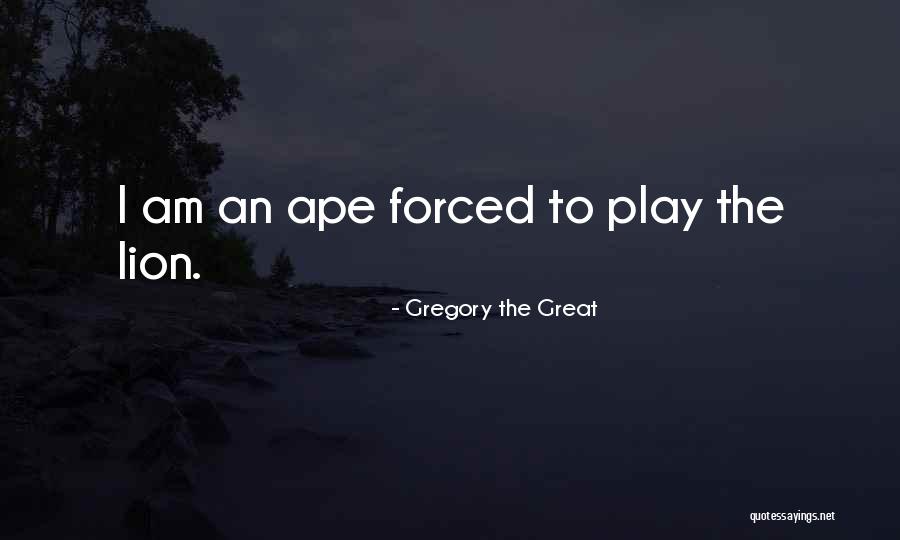 Great Lion Quotes By Gregory The Great