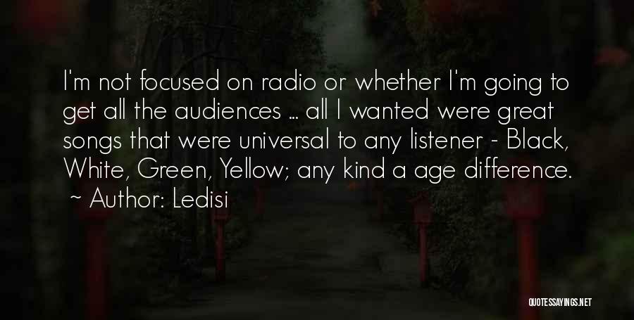 Great Listener Quotes By Ledisi