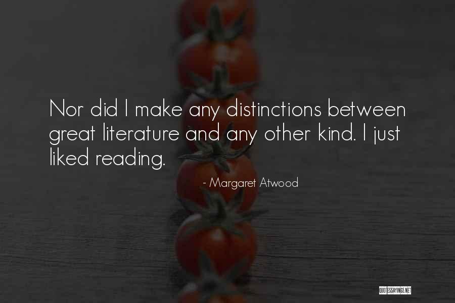 Great Literature Quotes By Margaret Atwood Great Literature Quotes By Margaret Atwood
