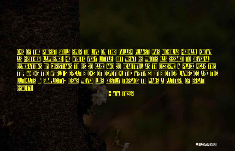 Great Little Known Quotes By A.W. Tozer Great Little Known Quotes By A.W. Tozer