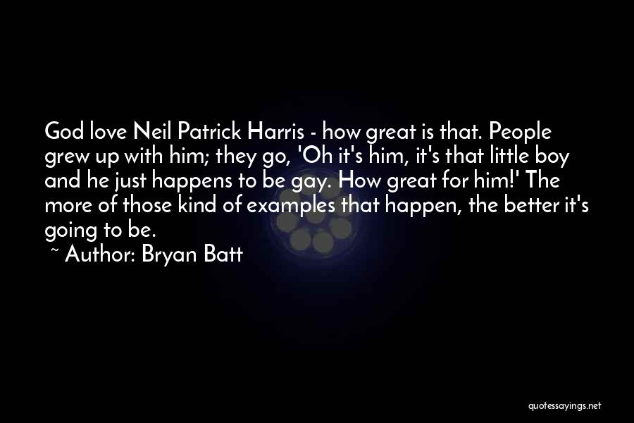 Great Little Love Quotes By Bryan Batt