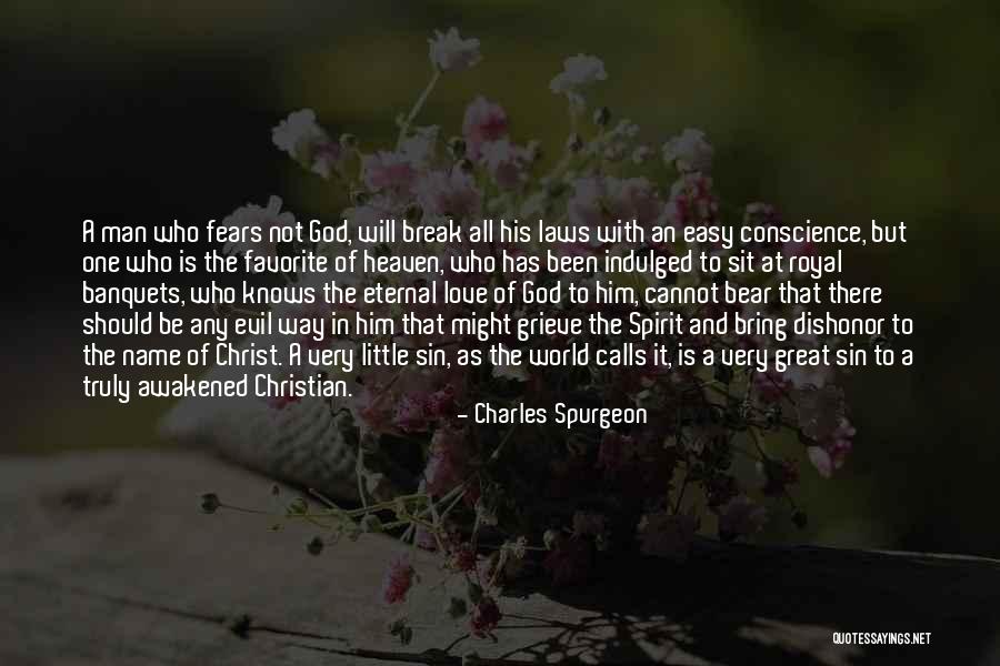 Great Little Love Quotes By Charles Spurgeon