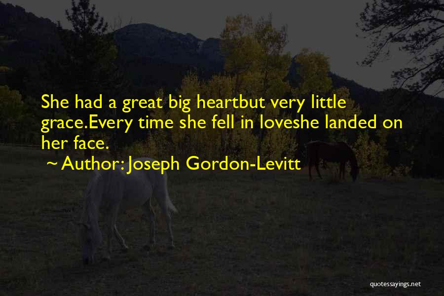 Great Little Love Quotes By Joseph Gordon-Levitt