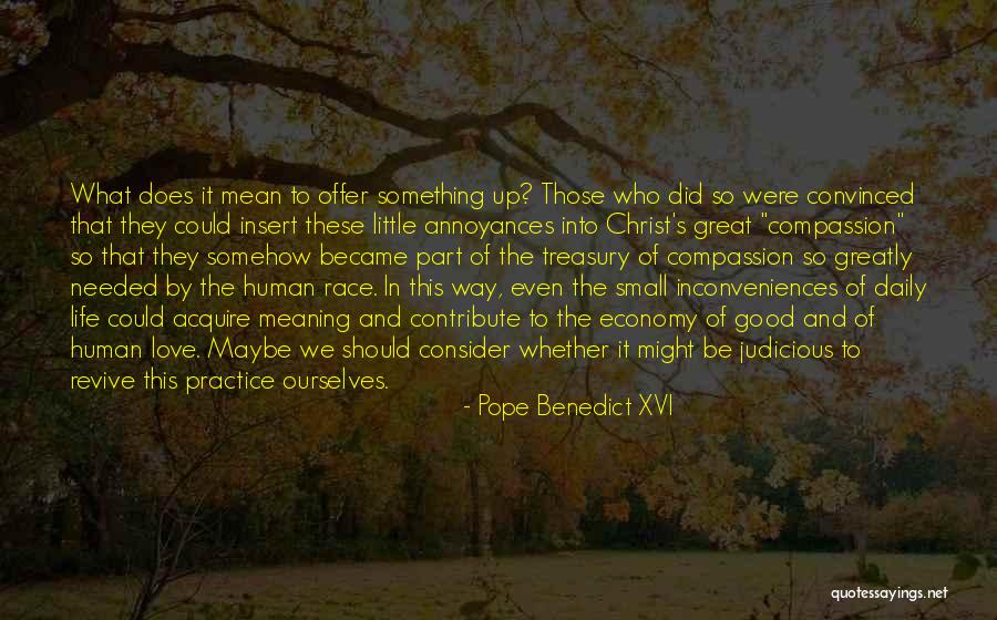 Great Little Love Quotes By Pope Benedict XVI