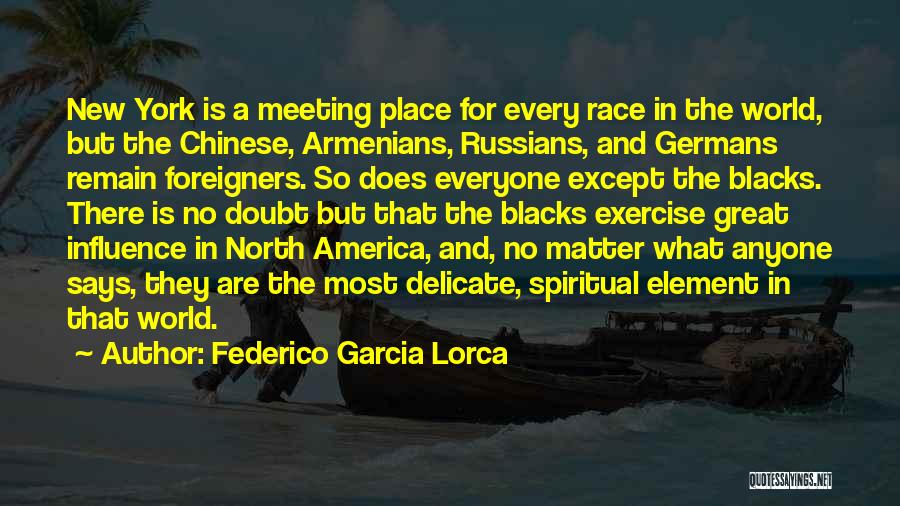 Great Lorca Quotes By Federico Garcia Lorca
