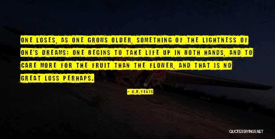 Great Loss Quotes By W.B.Yeats Great Loss Quotes By W.B.Yeats