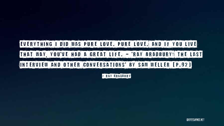 Great Love And Inspirational Quotes By Ray Bradbury Great Love And Inspirational Quotes By Ray Bradbury