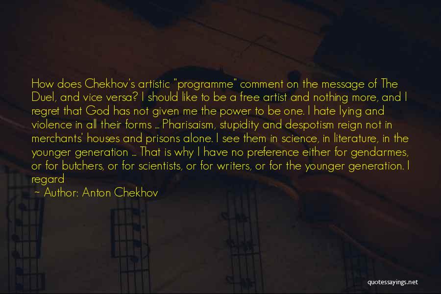 Great Love Hate Quotes By Anton Chekhov