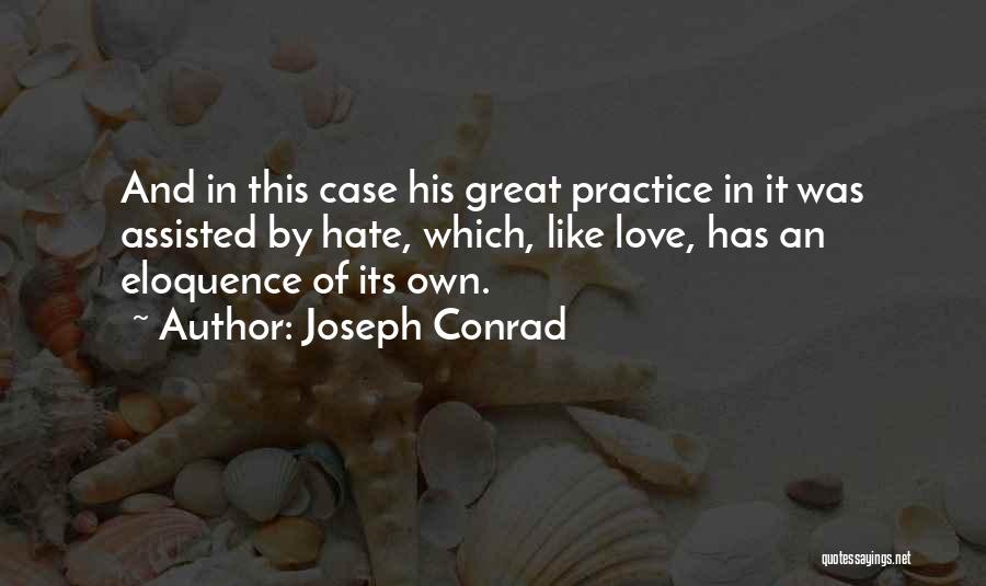 Great Love Hate Quotes By Joseph Conrad