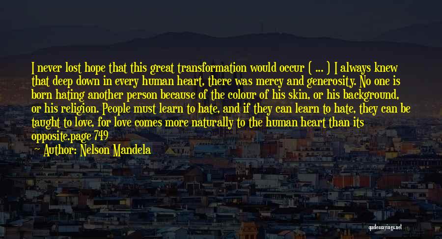 Great Love Hate Quotes By Nelson Mandela