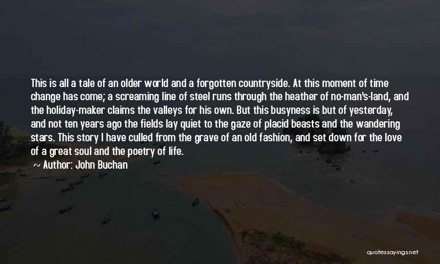 Great Love Poetry Quotes By John Buchan