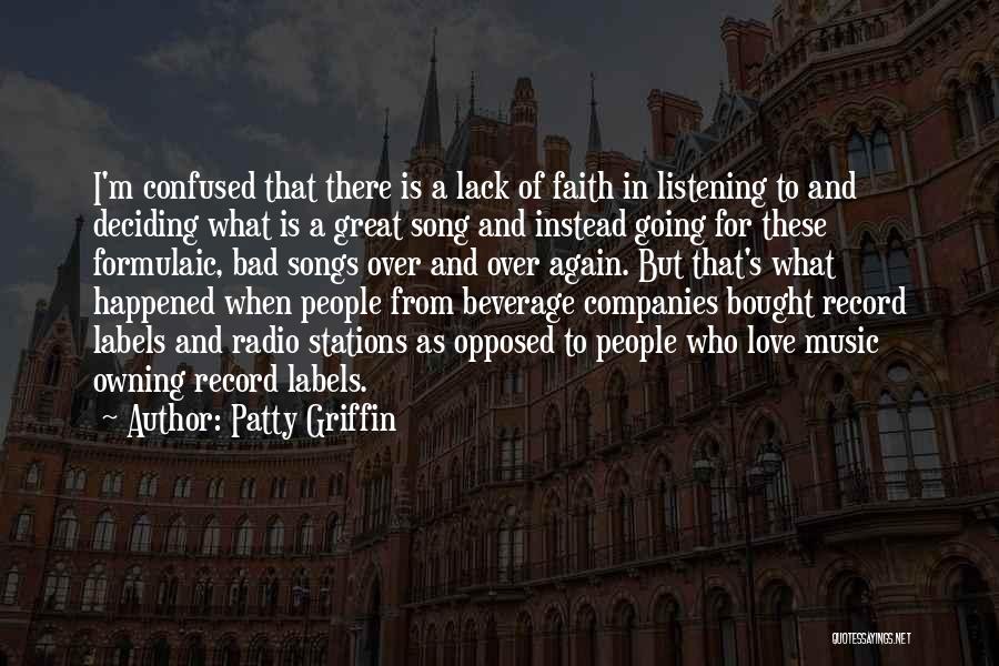 Great Love Songs Quotes By Patty Griffin
