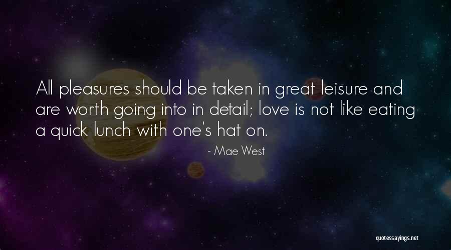 Great Lunch Quotes By Mae West Great Lunch Quotes By Mae West