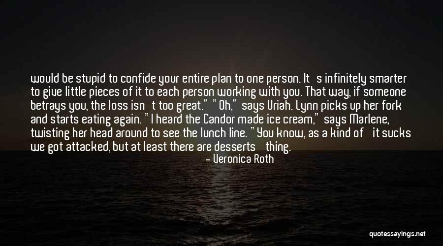 Great Lunch Quotes By Veronica Roth Great Lunch Quotes By Veronica Roth