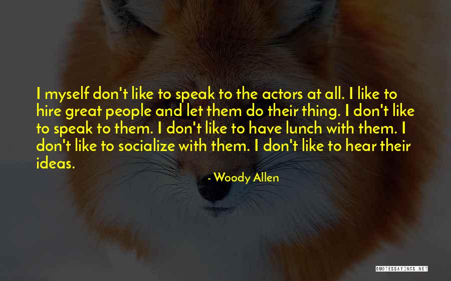 Great Lunch Quotes By Woody Allen Great Lunch Quotes By Woody Allen