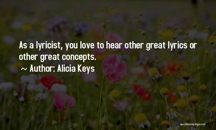 Great Lyrics Quotes By Alicia Keys