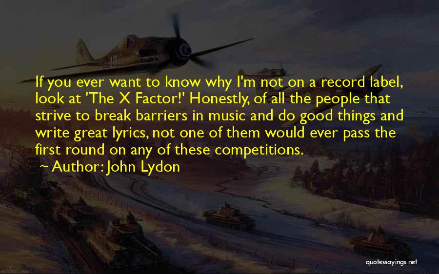 Great Lyrics Quotes By John Lydon