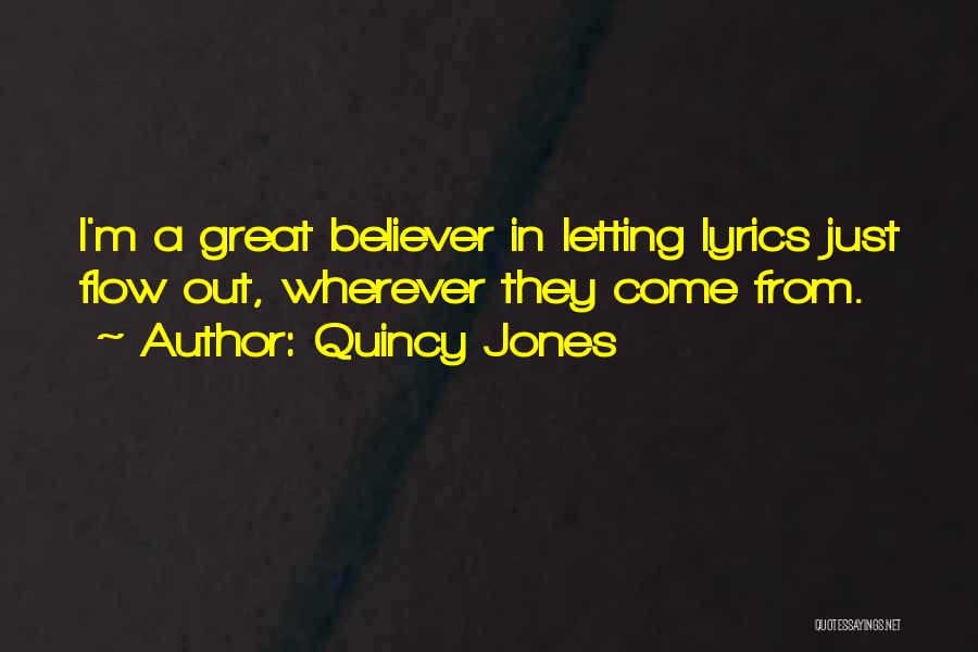 Great Lyrics Quotes By Quincy Jones