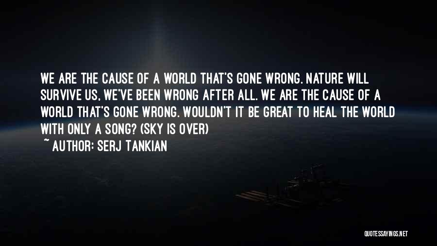 Great Lyrics Quotes By Serj Tankian