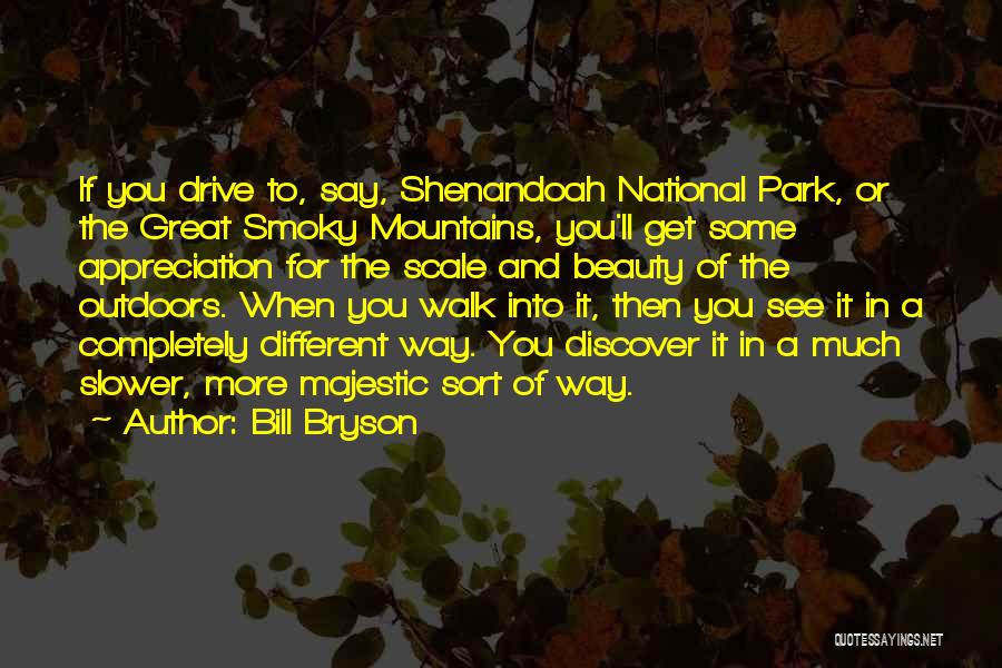 Great Majestic Quotes By Bill Bryson