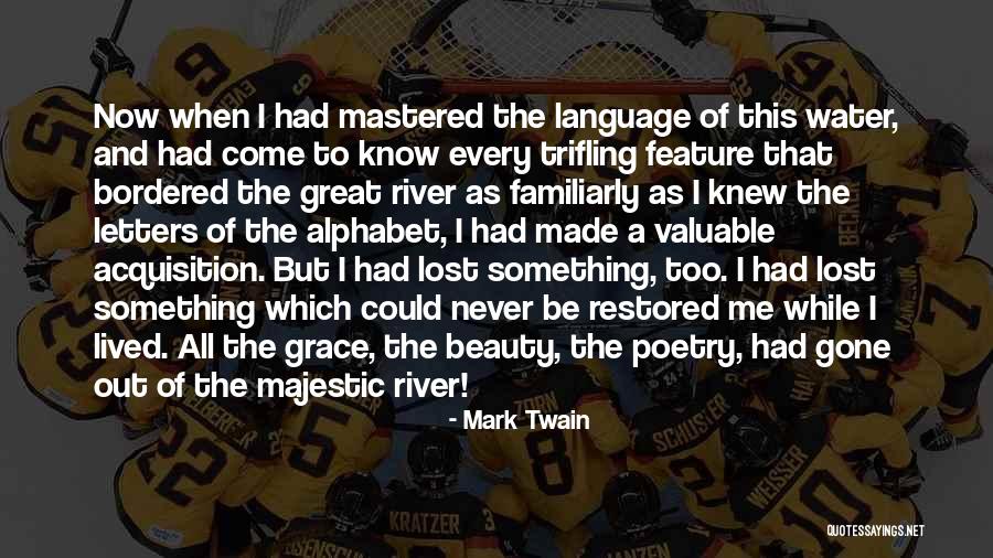 Great Majestic Quotes By Mark Twain