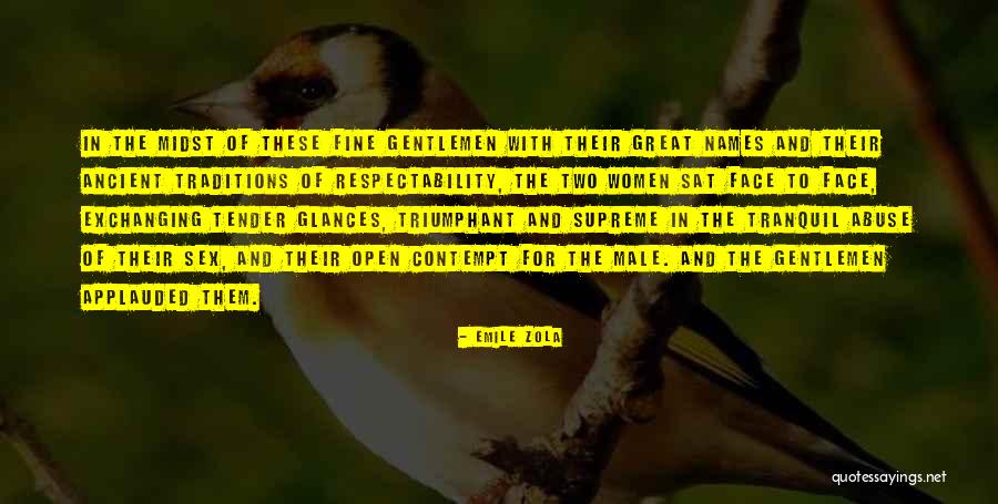 Great Male Quotes By Emile Zola Great Male Quotes By Emile Zola
