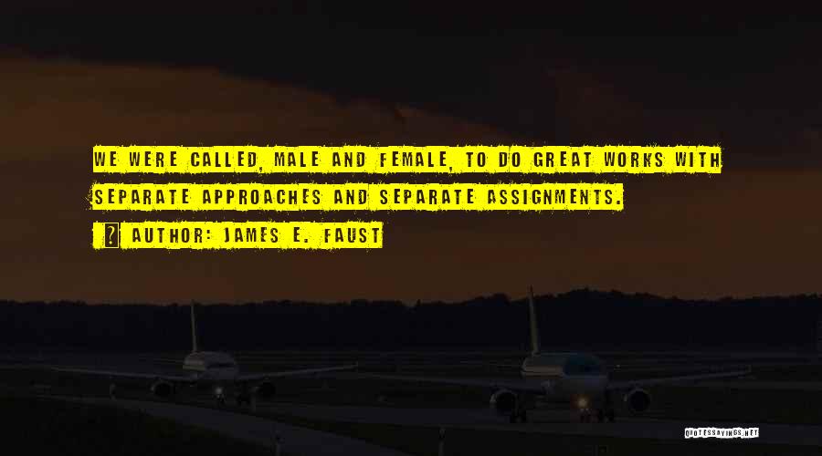 Great Male Quotes By James E. Faust