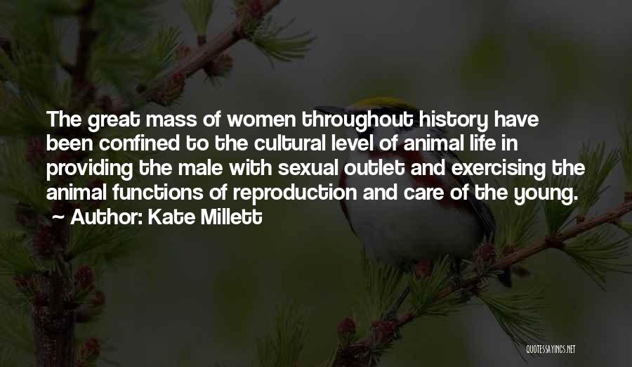 Great Male Quotes By Kate Millett