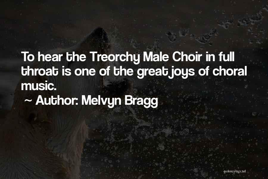 Great Male Quotes By Melvyn Bragg