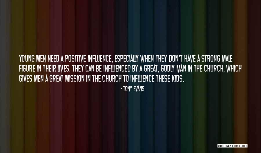 Great Male Quotes By Tony Evans