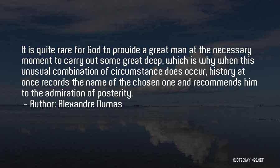 Great Man Of God Quotes By Alexandre Dumas