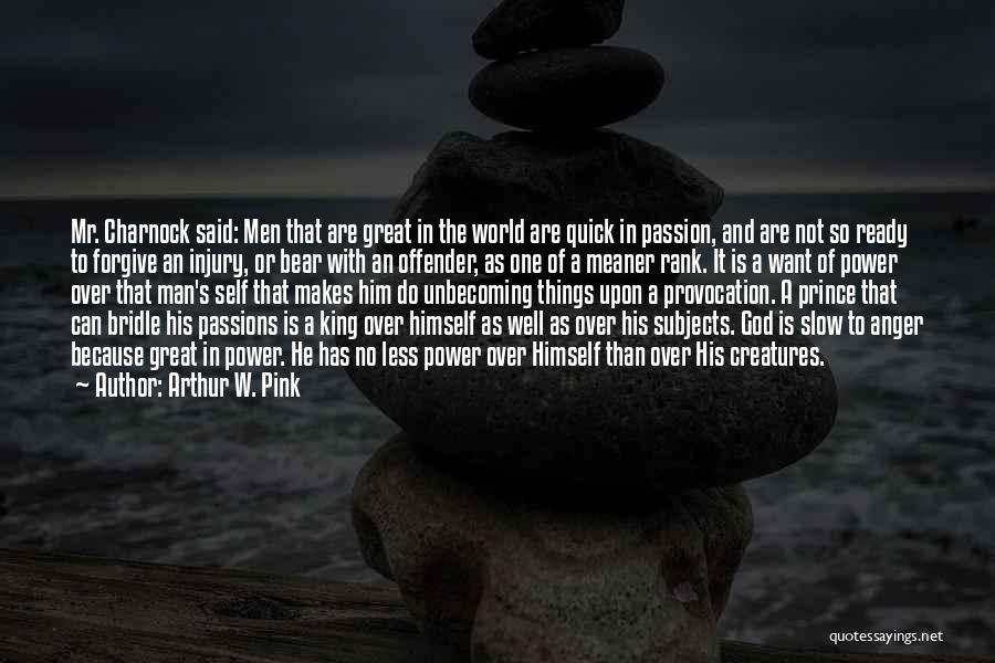 Great Man Of God Quotes By Arthur W. Pink