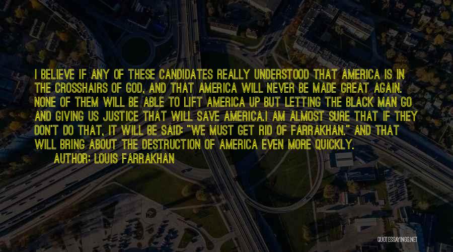 Great Man Of God Quotes By Louis Farrakhan